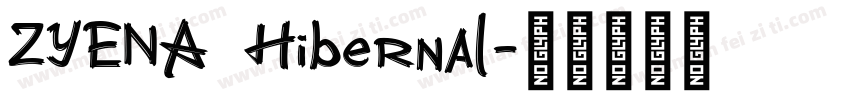 ZYENA Hibernal字体转换